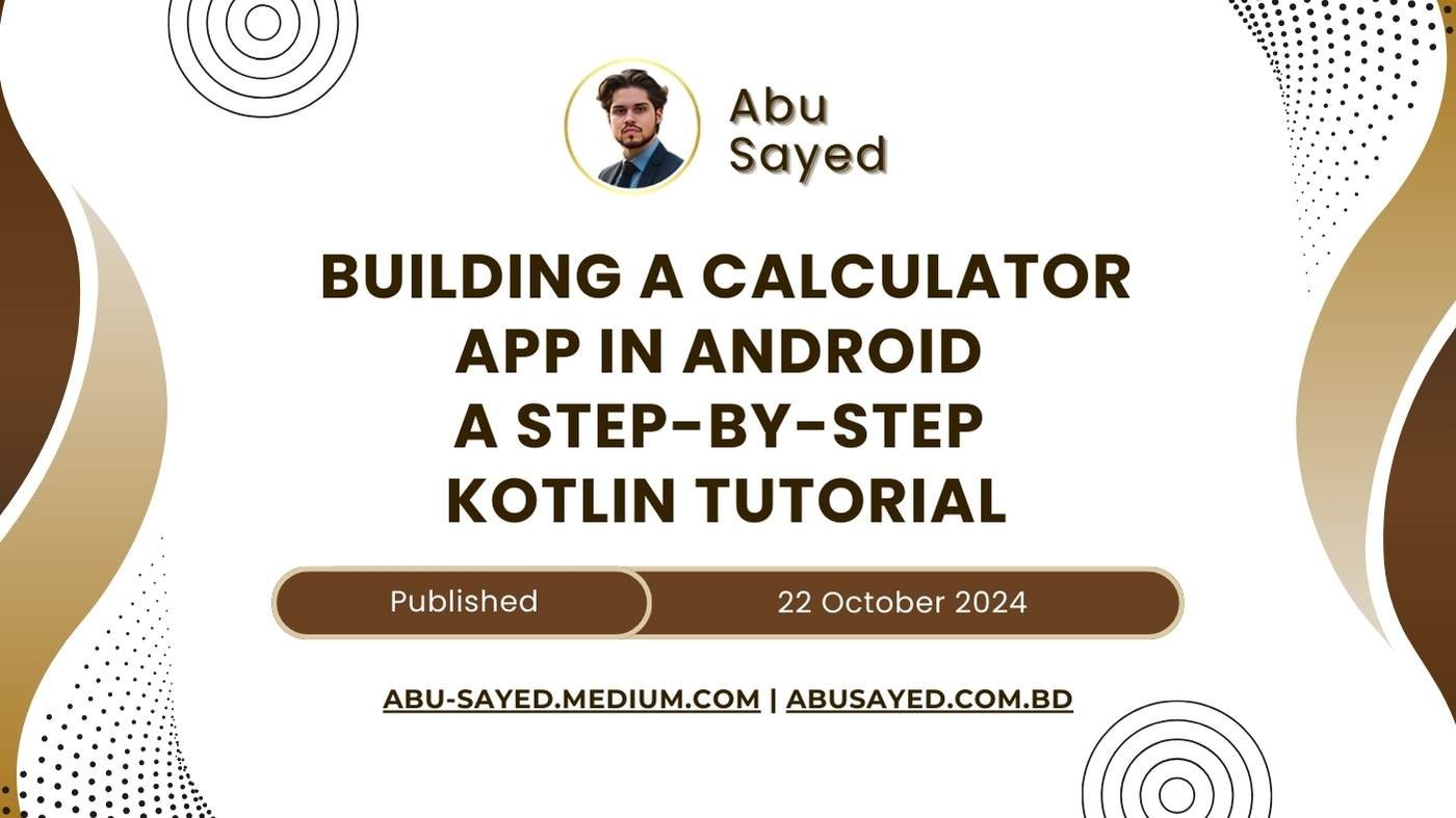 Step-by-step tutorial for building a calculator app in Android using Kotlin - learn Android development with this comprehensive guide.