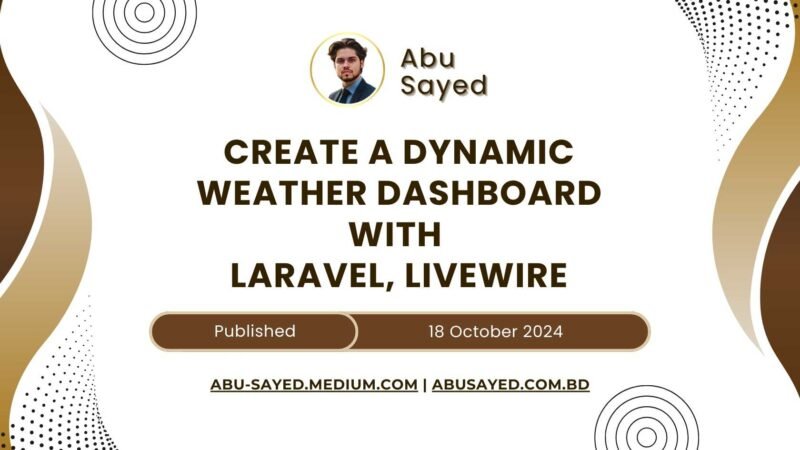 Create a Dynamic Weather Dashboard with Laravel, Livewire