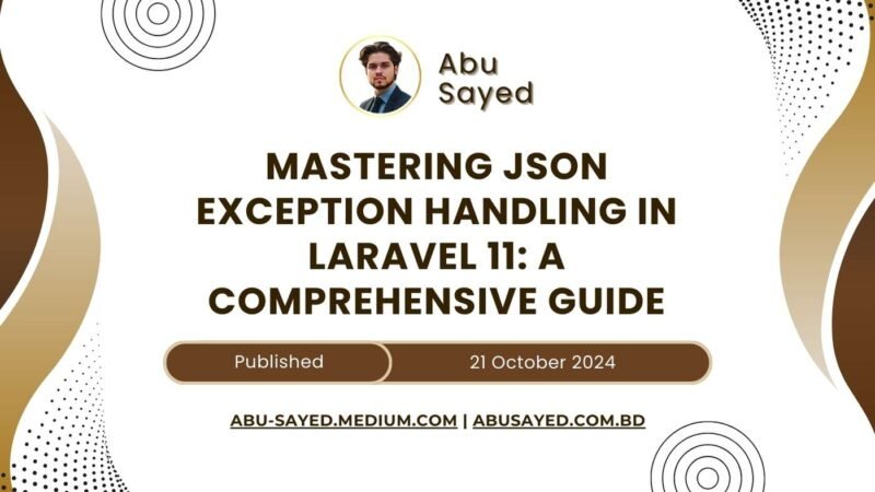 Mastering JSON Exception Handling in Laravel 11: A Comprehensive Guide - An illustrative image depicting best practices for managing JSON exceptions in Laravel 11, showcasing error handling techniques and code examples.