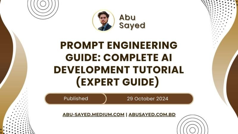 Prompt Engineering Guide Complete AI Development Tutorial (Expert Guide)