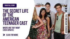 The Secret Life of the American Teenager Cast: Where Are They Now? (2024 Update)